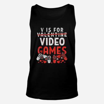 V Is For Video Games Funny Valentines Day Gamer Unisex Tank Top - Seseable