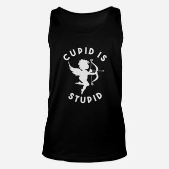 Valentines Day Cupid Is Stupid Galentines Unisex Tank Top - Seseable