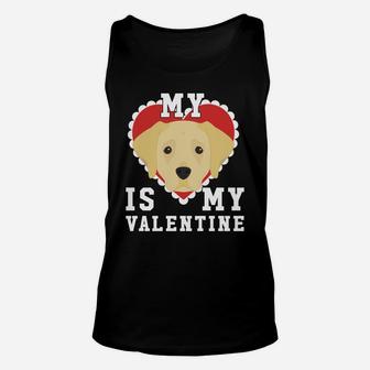 Valentines Day Labrador My Dog Is My Valentine Unisex Tank Top - Seseable