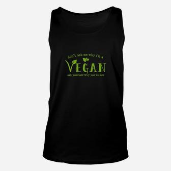 Veganes Botschaft Unisex TankTop - Warum ich Veganer bin - Seseable