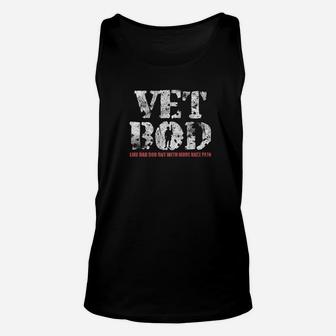 Vet Bod Like A Dad Bod Daddy Father Papa Distressed Shirt Unisex Tank Top - Seseable