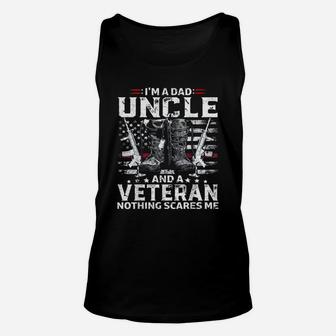 Veteran Dad Uncle Nothing Scares Me Unisex Tank Top - Seseable