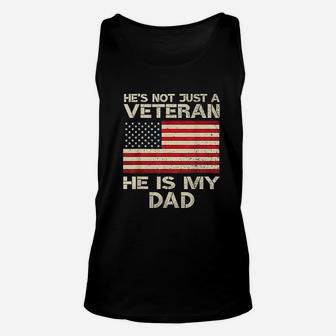 Veteran He Is My Dad American Flag Veterans Day Gift Unisex Tank Top - Seseable