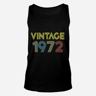 Vintage 1972 Birth Year Legend Born Original Young Genuine Unisex Tank Top - Seseable