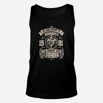 Vintage 1981 Geburtsjahr Legenden Unisex TankTop Leben beginnt mit 60 - Seseable