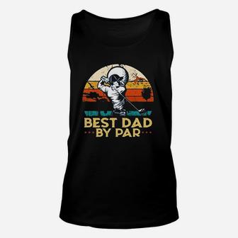 Vintage Best Dad By Par Father Day Golfing Golfers Retro Sunset Gift Unisex Tank Top - Seseable