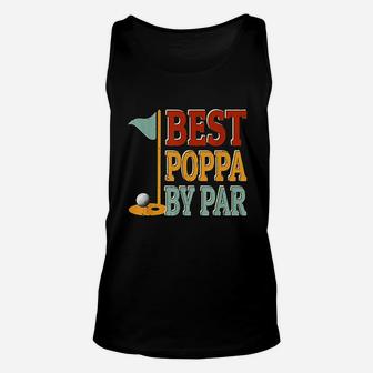 Vintage Best Poppa By Par Golf Fathers Day Gifts Papa Unisex Tank Top - Seseable