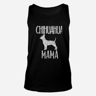 Vintage Chihuahua Mama Gift Chi-chi Mom Pet Dog Owner Mother Unisex Tank Top - Seseable
