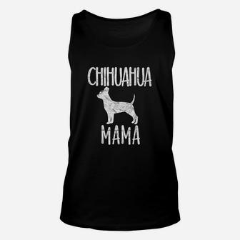 Vintage Chihuahua Mama Gift Chichi Mom Pet Dog Owner Mother Unisex Tank Top - Seseable