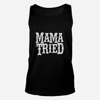 Vintage Mama Tried Country Outlaw Music Lovers Shirt Unisex Tank Top - Seseable