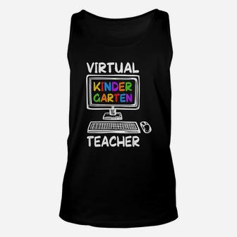 Virtual Kindergarten Teacher Distance Learning Back To School Unisex Tank Top - Seseable