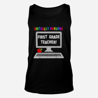 Virtually Awesome First Grade Teacher Back To School Unisex Tank Top - Seseable