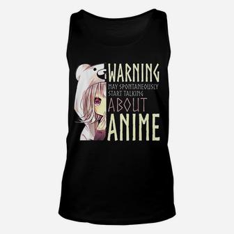 Warning May Spontaneously Start Talking About Anime Unisex Tank Top - Seseable