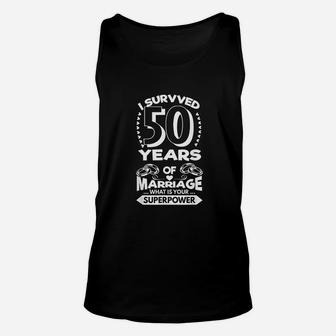 Wedding Anniversary I Survived 50 Years Of Marriage Unisex Tank Top - Seseable
