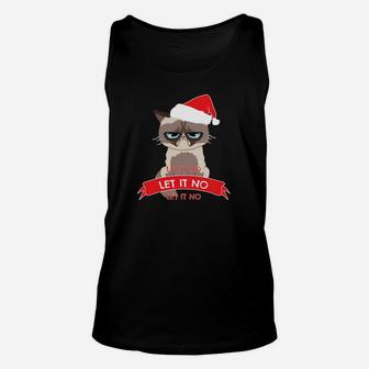 Weihnachtsshirt Mürrische Katze Let It NO, Lustiges Festtags Tee Unisex TankTop - Seseable