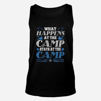 What Happens At The Camp Stays At The Camp Tshirt Unisex Tank Top - Seseable