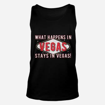 What Happens In Vegas Stays In Vegas Holiday Trip Unisex Tank Top - Seseable