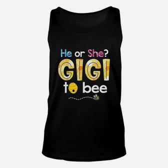 What Will It Bee Gender Reveal He Or She Gigi To Bee Grandma Unisex Tank Top - Seseable