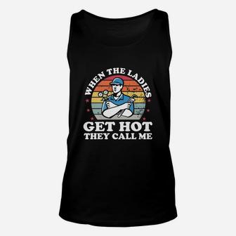 When Ladies Get Hot They Call Me Funny Hvac Technician Vintage Unisex Tank Top - Seseable