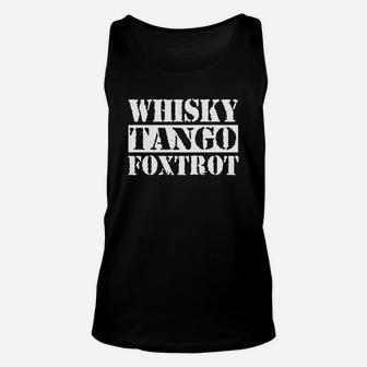 Whisky Tango Foxtrot T Shirt Unisex Tank Top | Seseable UK