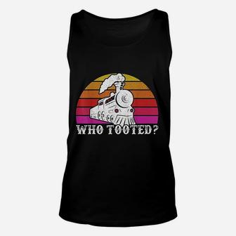 Who Tooted Train Themed Gift Train Collectors Gift Unisex Tank Top - Seseable