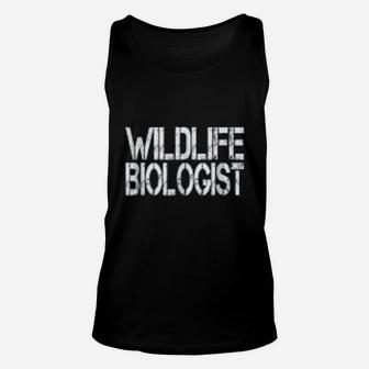 Wildlife Biologist Animal And Plant Expert Gift Biology Pun Unisex Tank Top - Seseable