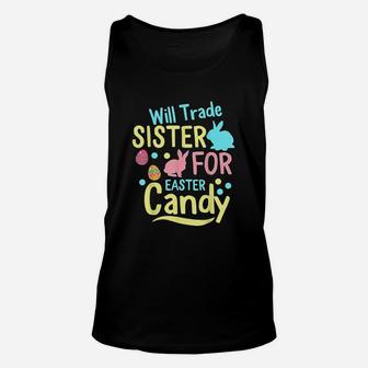 Will Trade Sister For Easter Candy Kids Gift Spring Bunny Unisex Tank Top - Seseable