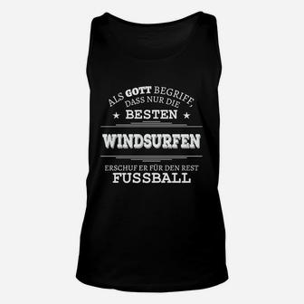 Windsurfen & Fußball Schwarzes Unisex TankTop, Spruch für Fans - Seseable