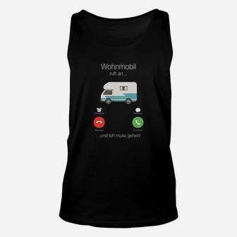 Wohnmobil Ruft An Männer Unisex TankTop, Lustiges Camping Outfit - Seseable