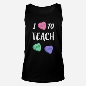 Womens I Love To Teach Womens Valentines Day Teacher Unisex Tank Top - Seseable