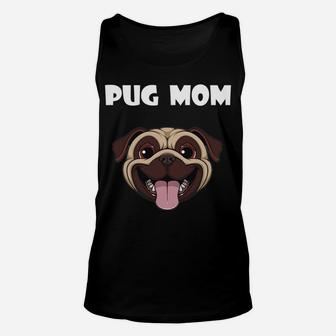 Womens Pug Mom For Women Pug Lovers Unisex Tank Top - Seseable