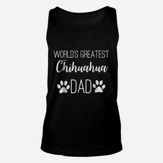 World Greatest Chihuahua Dad Love My Dog Paw Print Unisex Tank Top - Seseable