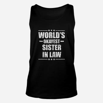 World Okayest Sister In Law, sister presents Unisex Tank Top - Seseable