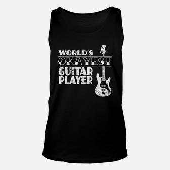 Worlds Okayest Guitar Player T Shirt Guitar Player Gift Unisex Tank Top - Seseable