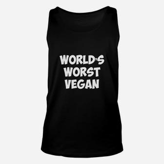 Worlds Worst Vegan Vegetarian Meat Lover T-shirt T-shirts Unisex Tank Top - Seseable