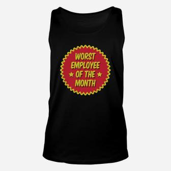 Worst Employee Of The Month Unisex Tank Top - Seseable