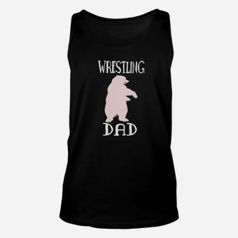 Wrestling Dad Funny Bear Fathers Day Christmas Gift Unisex Tank Top - Seseable