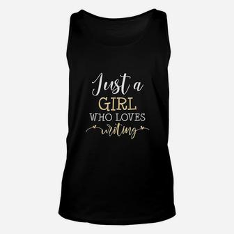 Writing Girl Who Loves Funny Writer Lover Outfit Gift Unisex Tank Top - Seseable
