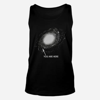 You Are Here Shirt Space Galaxy Universe T Shirt Unisex Tank Top - Seseable