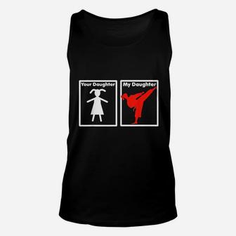 Your Daughter My Daughter Is A Fighter Proud Parent Unisex Tank Top - Seseable