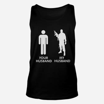 Your Husband Vs My Husband Army Wife Unisex Tank Top - Seseable