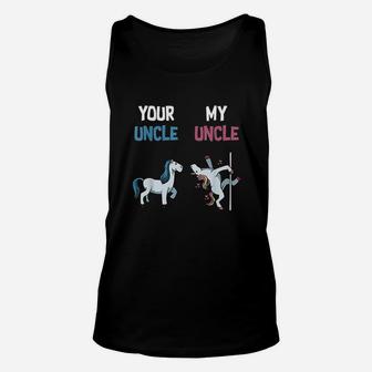 Your Uncle My Uncle Funny Unicorn Family Unisex Tank Top - Seseable