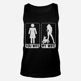Your Wife My Wife Funny Doberman Dog Lovers Unisex Tank Top - Seseable