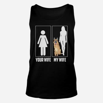 Your Wife My Wife Funny German Shepherd Dog Lovers Unisex Tank Top - Seseable