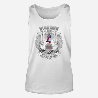 031-alabama Is My Home Now But Mississippi Forever Runs Through My Veins Unisex Tank Top - Seseable