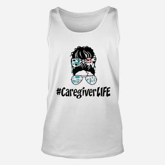 Messy Bun Caregiver Life Nurse Gift 2021 Ideas Funny Unisex Tank Top