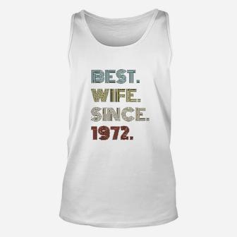 49th Wedding Anniversary Gift Best Wife Since 1972 Unisex Tank Top - Seseable