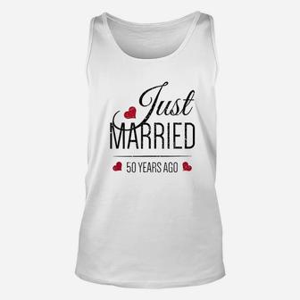 50th Wedding Anniversary Just Married 50 Years Ago Unisex Tank Top - Seseable