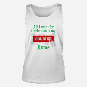 All I Want For Christmas Is My Soldier Home T-shirt Unisex Tank Top | Seseable CA