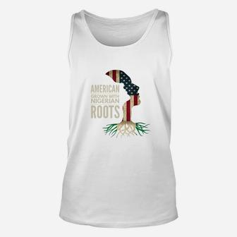 American Grown With Nigerian Roots, Nigeria Flag Unisex Tank Top - Seseable